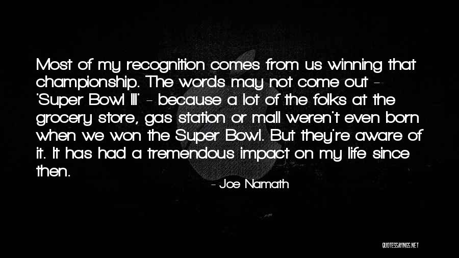 Gas Station Quotes By Joe Namath