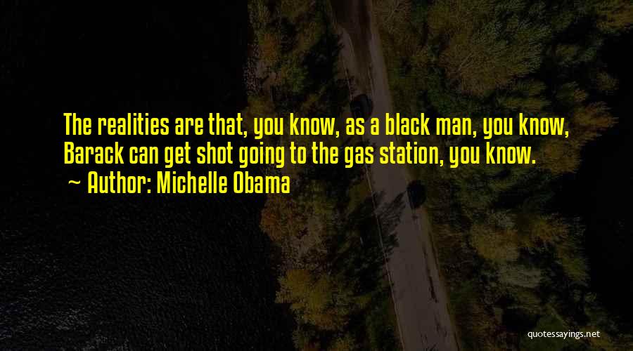 Gas Station Quotes By Michelle Obama