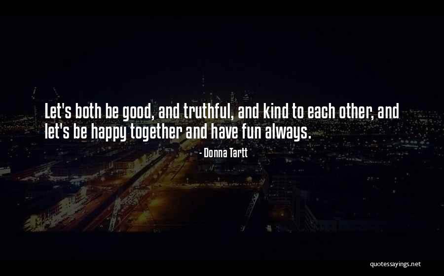 Gasalla Youtube Quotes By Donna Tartt Gasalla Youtube Quotes By Donna Tartt