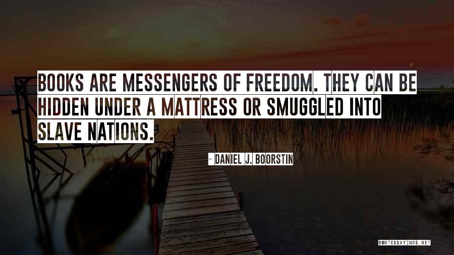 Gasazip Quotes By Daniel J. Boorstin Gasazip Quotes By Daniel J. Boorstin