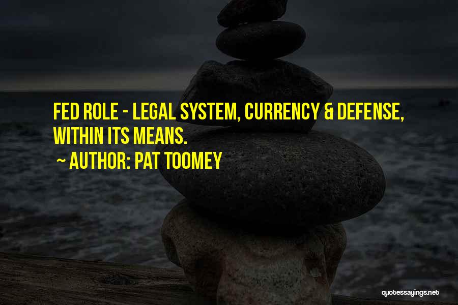 Gasca Quotes By Pat Toomey