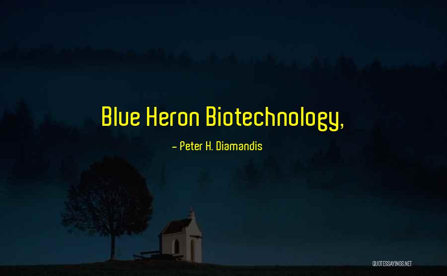 Gascogne Beige Quotes By Peter H. Diamandis Gascogne Beige Quotes By Peter H. Diamandis