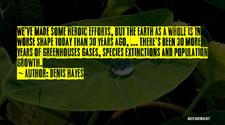 Gases Quotes By Denis Hayes