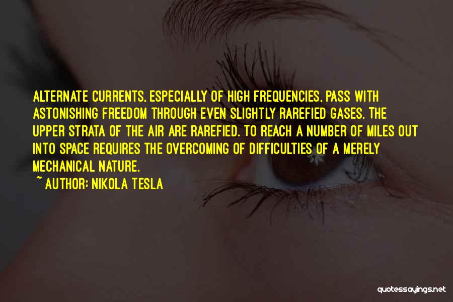 Gases Quotes By Nikola Tesla