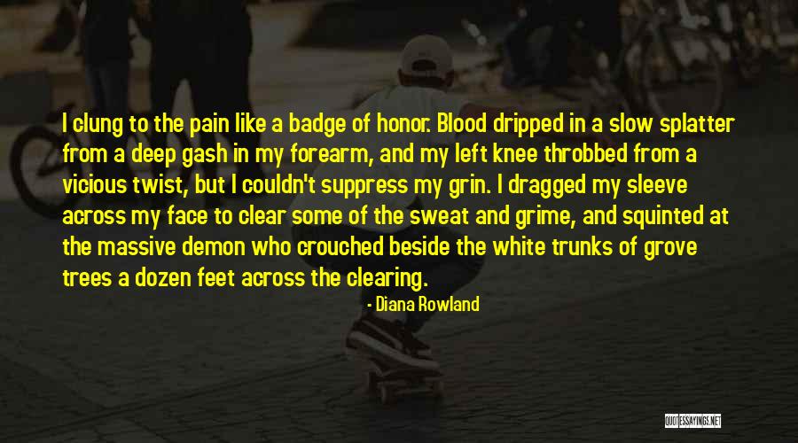 Gash Quotes By Diana Rowland