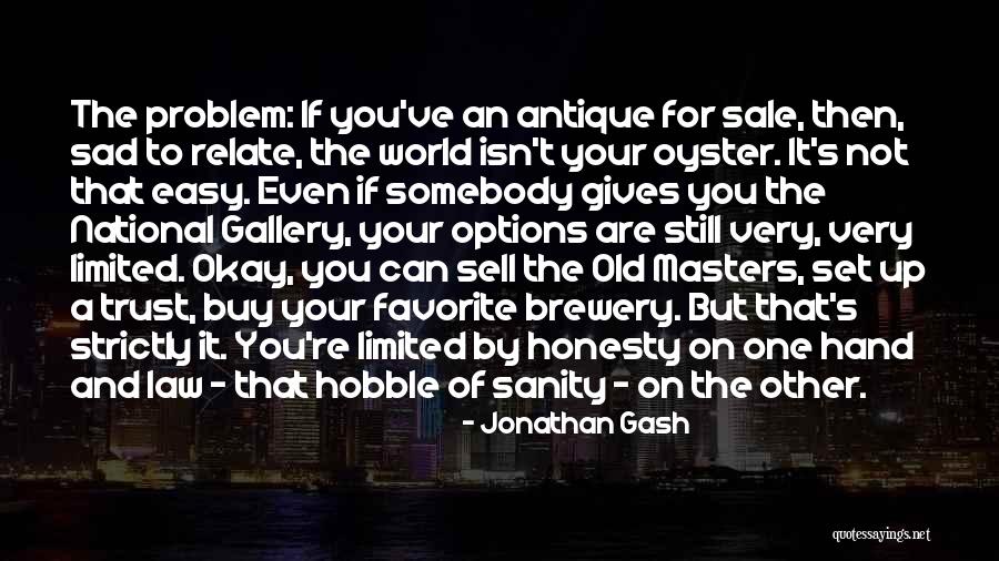 Gash Quotes By Jonathan Gash
