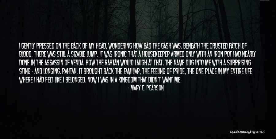 Gash Quotes By Mary E. Pearson