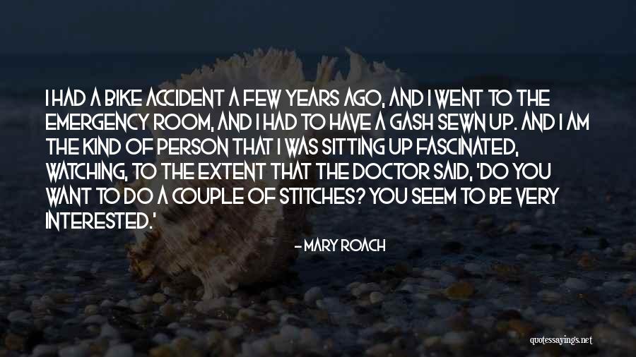 Gash Quotes By Mary Roach