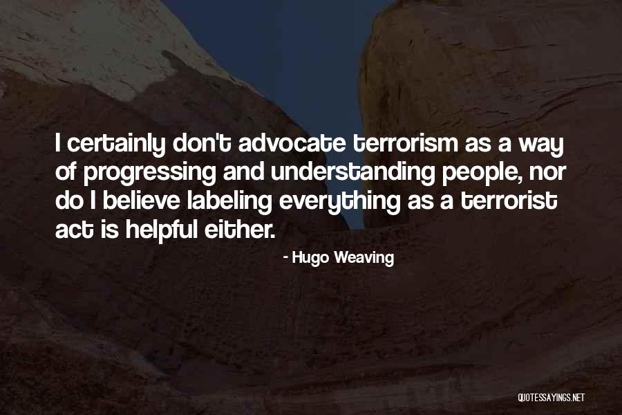 Gashi Gashi Quotes By Hugo Weaving Gashi Gashi Quotes By Hugo Weaving
