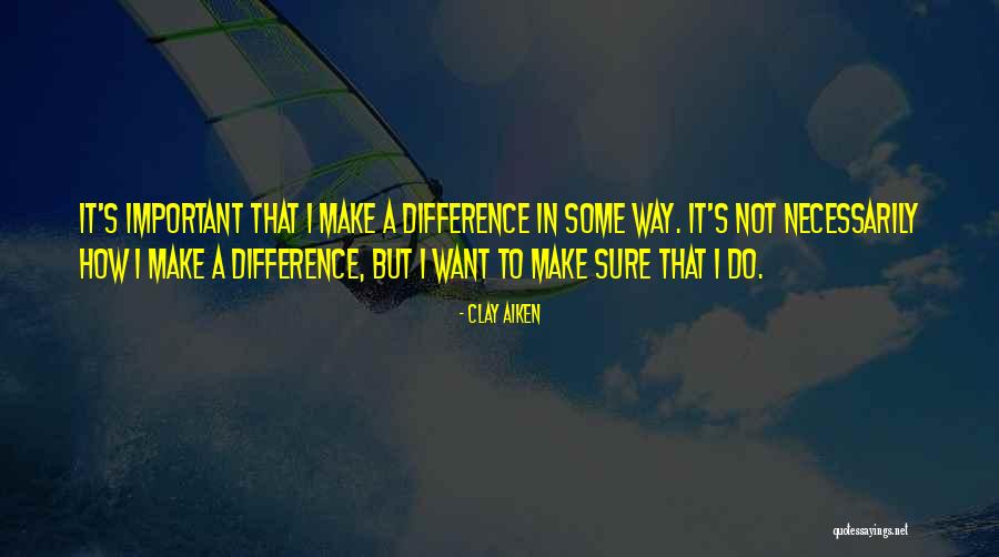 Gashinsky Dentist Quotes By Clay Aiken Gashinsky Dentist Quotes By Clay Aiken