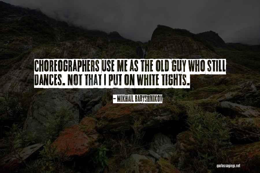 Gashonia Quotes By Mikhail Baryshnikov Gashonia Quotes By Mikhail Baryshnikov