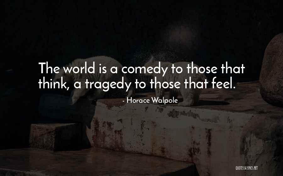 Gashons Quotes By Horace Walpole Gashons Quotes By Horace Walpole