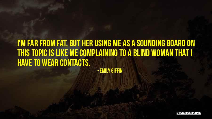Gasim Bella Quotes By Emily Giffin