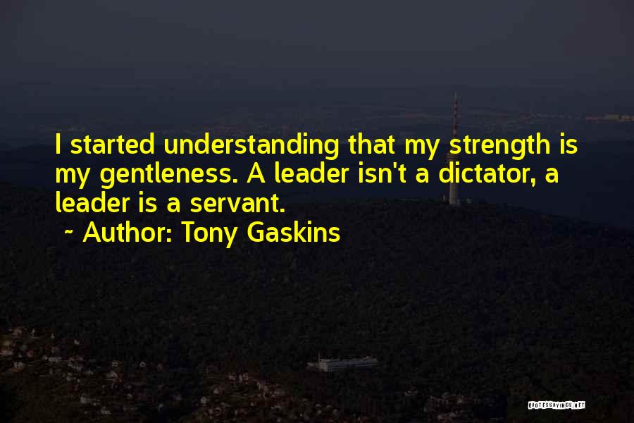 Gaskins Quotes By Tony Gaskins