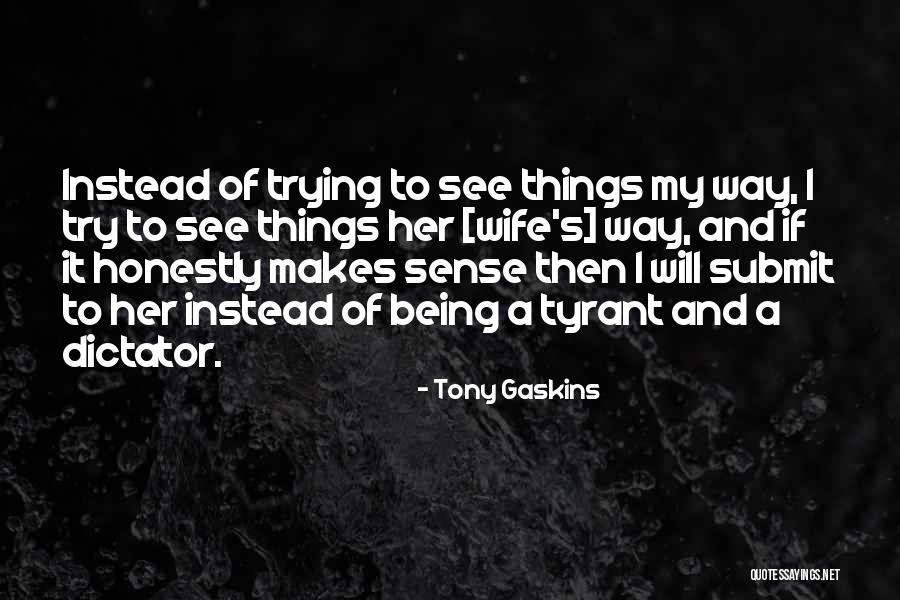 Gaskins Quotes By Tony Gaskins