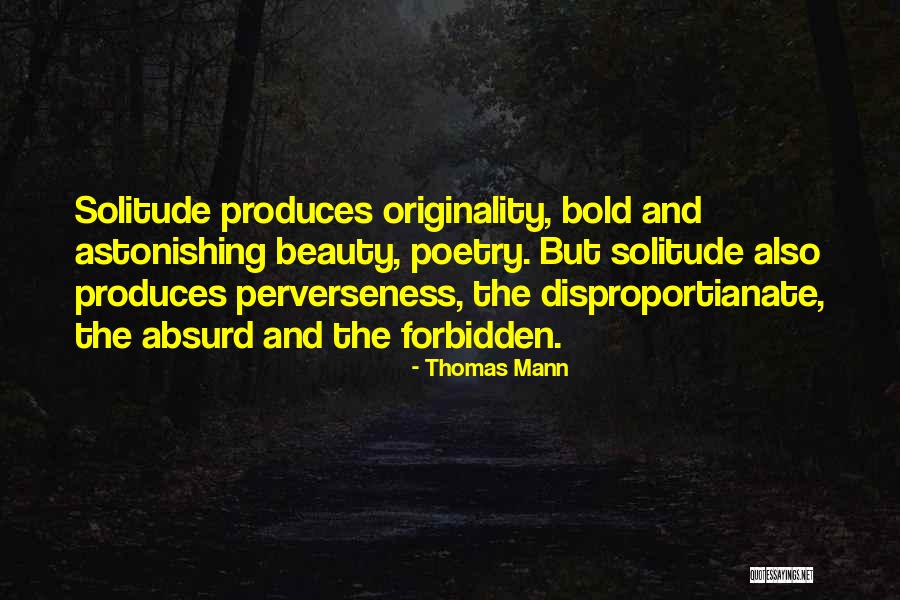 Gaslighted Me Quotes By Thomas Mann Gaslighted Me Quotes By Thomas Mann
