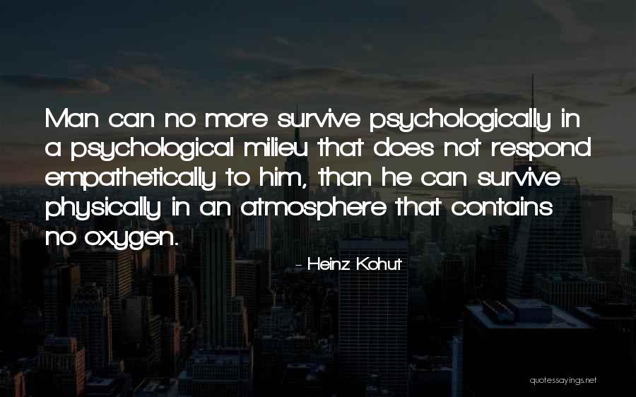 Gaslighters Quotes By Heinz Kohut Gaslighters Quotes By Heinz Kohut