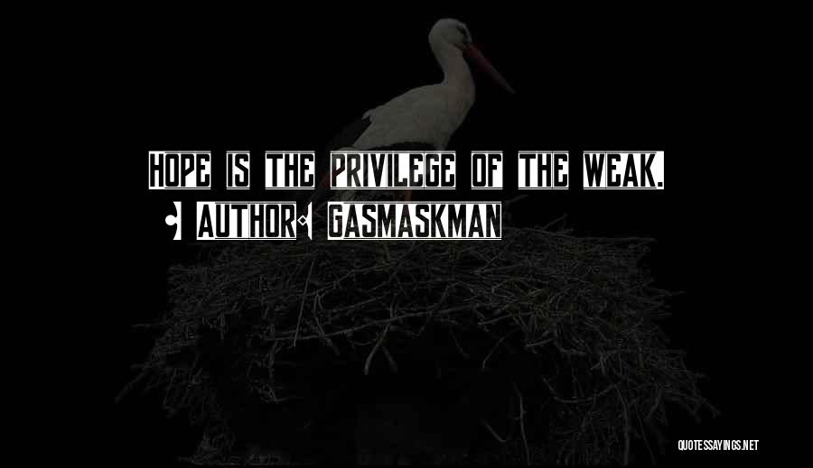 Gasmaskman Quotes 1555982