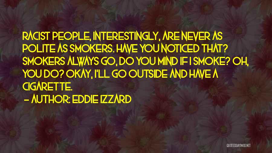 Gasolier Wall Quotes By Eddie Izzard