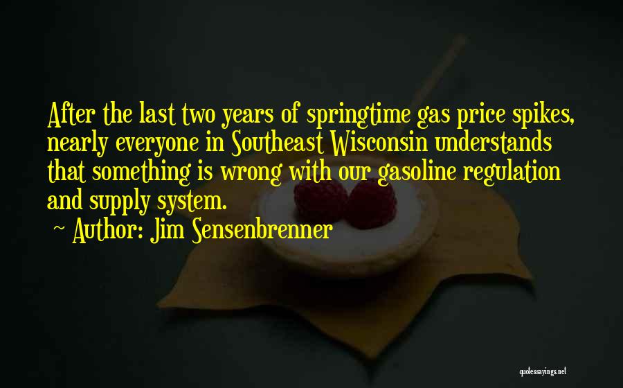 Gasoline Price Quotes By Jim Sensenbrenner