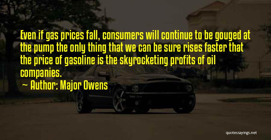 Gasoline Price Quotes By Major Owens