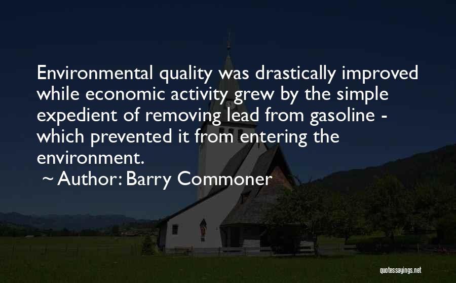 Gasoline Quotes By Barry Commoner