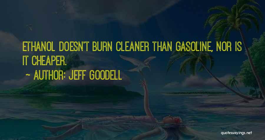 Gasoline Quotes By Jeff Goodell