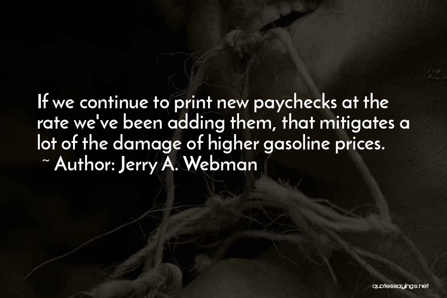 Gasoline Quotes By Jerry A. Webman