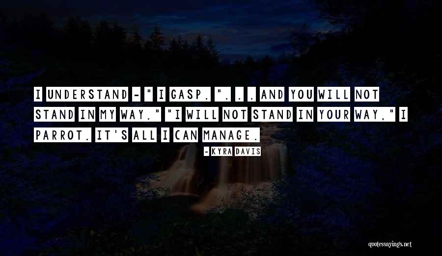 Gasp Quotes By Kyra Davis Gasp Quotes By Kyra Davis