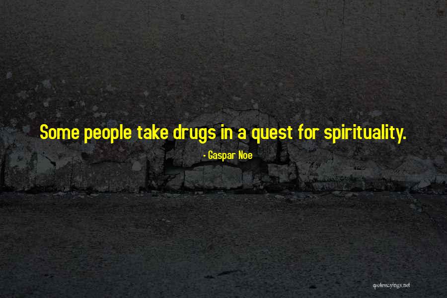 Gaspar Quotes By Gaspar Noe Gaspar Quotes By Gaspar Noe