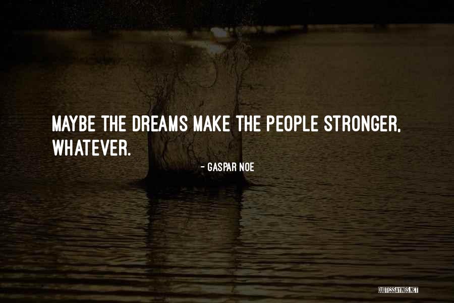 Gaspar Quotes By Gaspar Noe Gaspar Quotes By Gaspar Noe