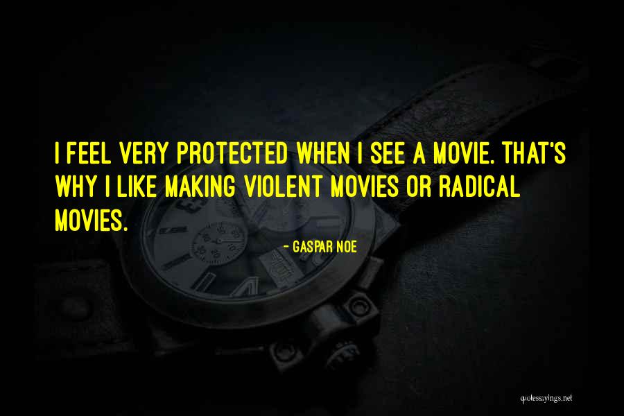 Gaspar Quotes By Gaspar Noe Gaspar Quotes By Gaspar Noe