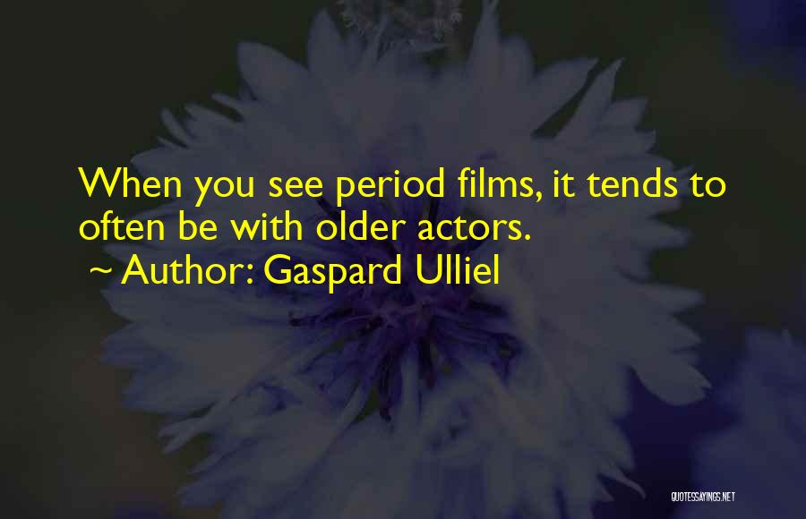 Gaspard Ulliel Quotes 904753