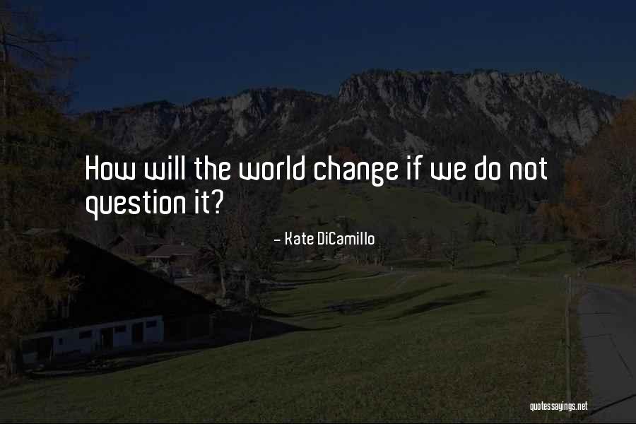 Gasparovic Quotes By Kate DiCamillo Gasparovic Quotes By Kate DiCamillo