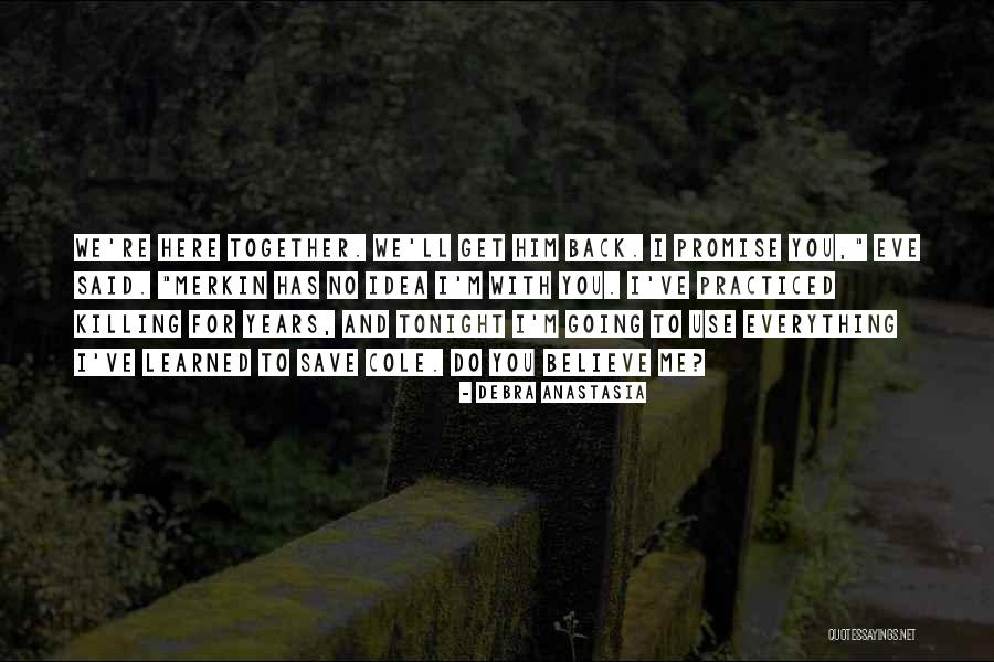 Gasparrini Quotes By Debra Anastasia Gasparrini Quotes By Debra Anastasia