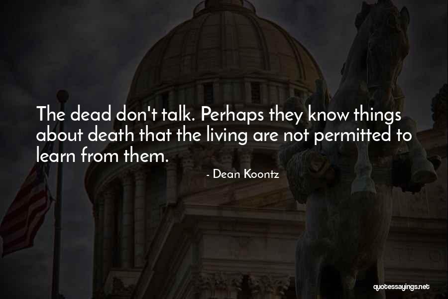 Gasparro Utah Quotes By Dean Koontz Gasparro Utah Quotes By Dean Koontz