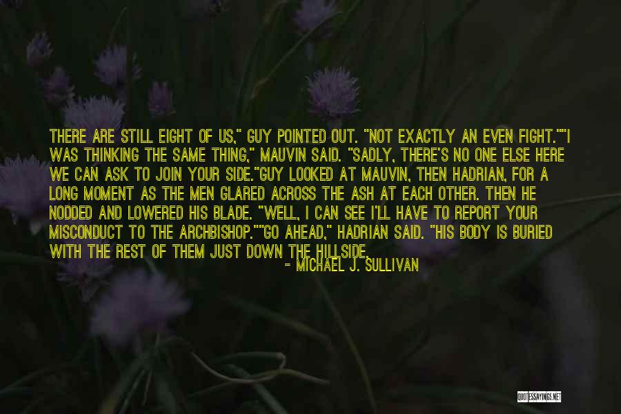 Gasperini Quotes By Michael J. Sullivan Gasperini Quotes By Michael J. Sullivan