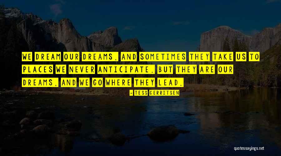 Gaspiller Leau Quotes By Tess Gerritsen Gaspiller Leau Quotes By Tess Gerritsen