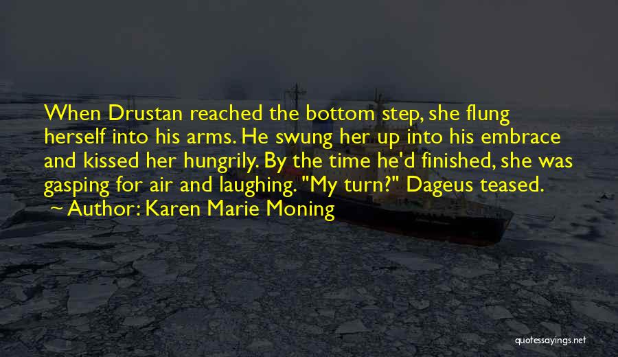 Gasping For Air Quotes By Karen Marie Moning