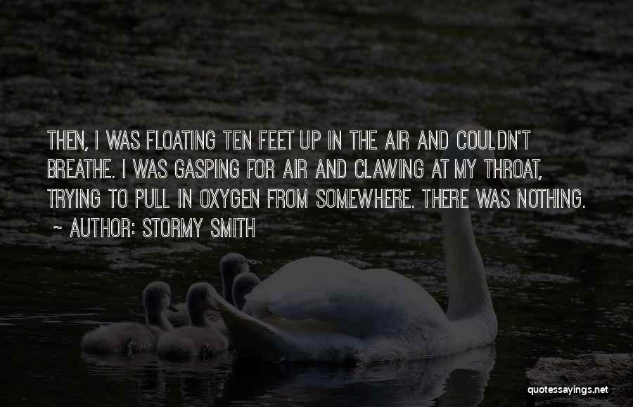 Gasping For Air Quotes By Stormy Smith