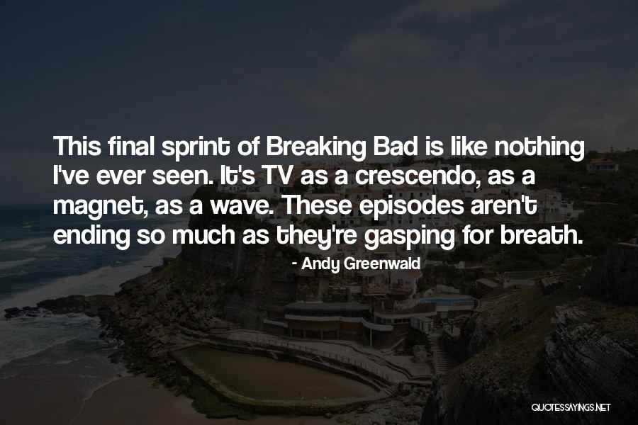 Gasping For Breath Quotes By Andy Greenwald Gasping For Breath Quotes By Andy Greenwald