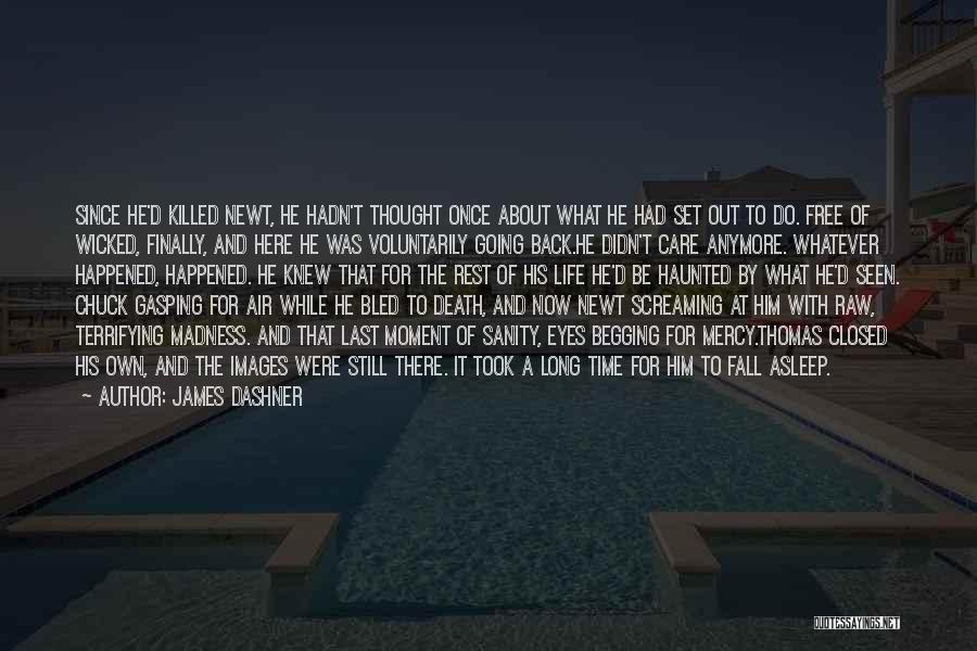 Gasping Quotes By James Dashner