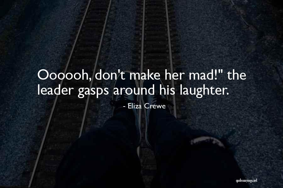 Gasps Quotes By Eliza Crewe Gasps Quotes By Eliza Crewe