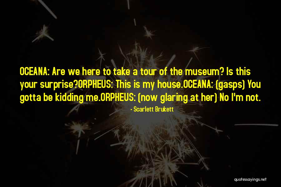Gasps Quotes By Scarlett Brukett Gasps Quotes By Scarlett Brukett