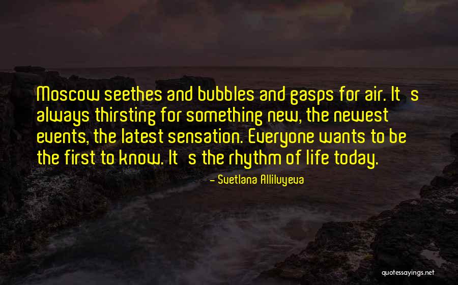 Gasps Quotes By Svetlana Alliluyeva Gasps Quotes By Svetlana Alliluyeva