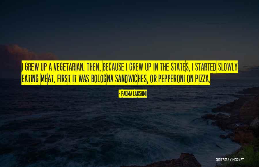 Gassama Lorient Quotes By Padma Lakshmi Gassama Lorient Quotes By Padma Lakshmi