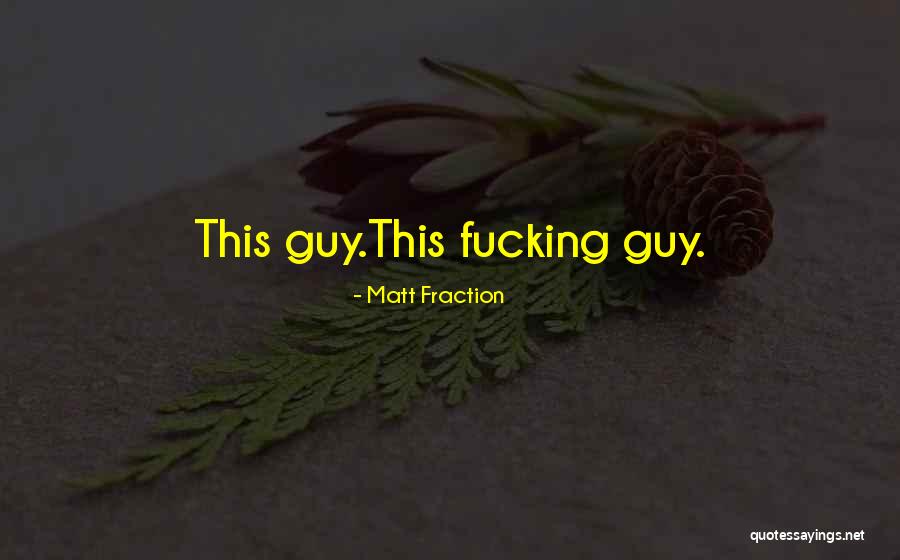 Gassama Video Quotes By Matt Fraction Gassama Video Quotes By Matt Fraction