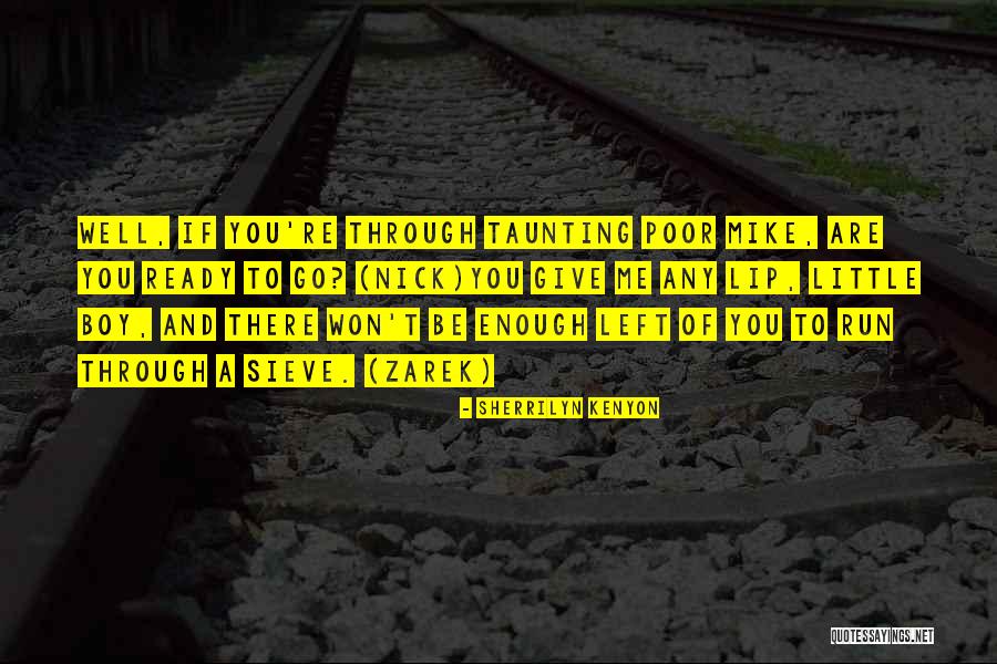 Gassers Quotes By Sherrilyn Kenyon Gassers Quotes By Sherrilyn Kenyon