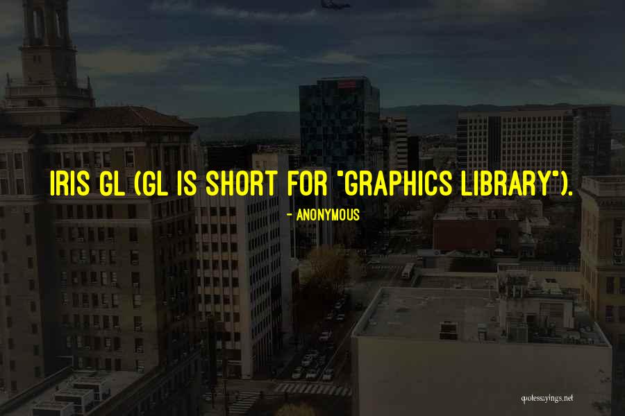 Gasshouse Quotes By Anonymous Gasshouse Quotes By Anonymous