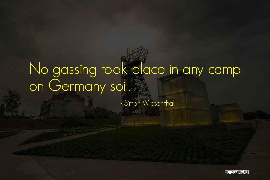 Gassing Someone Up Quotes By Simon Wiesenthal Gassing Someone Up Quotes By Simon Wiesenthal